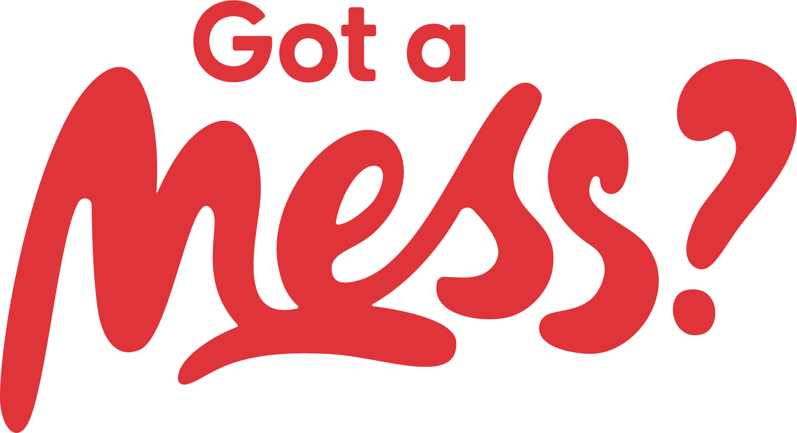 Got a Mess